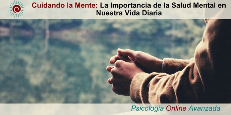 Cuidando la Mente: La Importancia de la Salud Mental en Nuestra Vida ...