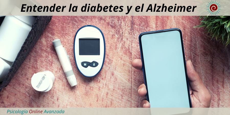Entender la diabetes y el Alzheimer, Emociones, Noticias, Estudios, Terapia Online